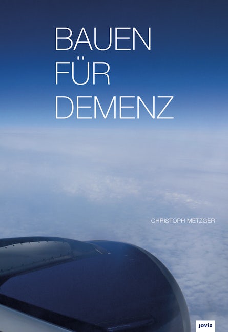 Book cover image for Bauen für Demenz ISBN: 9783868593891